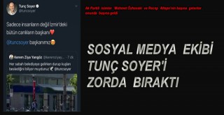 SOSYAL MEDYA EKİBİNİN HATASI BAŞKAN SOYER'İ ZORDA BIRAKTI