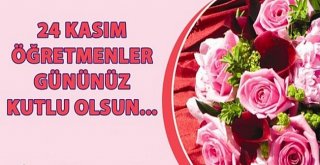 ÖĞRETMELER GÜNÜ KUTLU OLSUN.