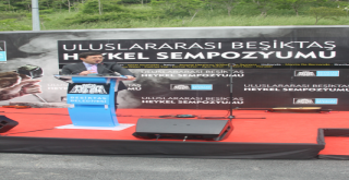 Uluslararası Beşiktaş Heykel Sempozyumu!