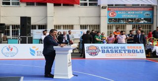 ESENLER'DE BASKETBOL SOKAĞA İNDİ